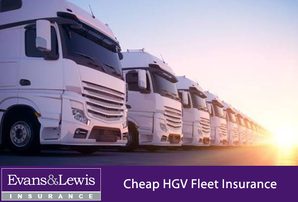 Cheap HGV Fleet Insurance